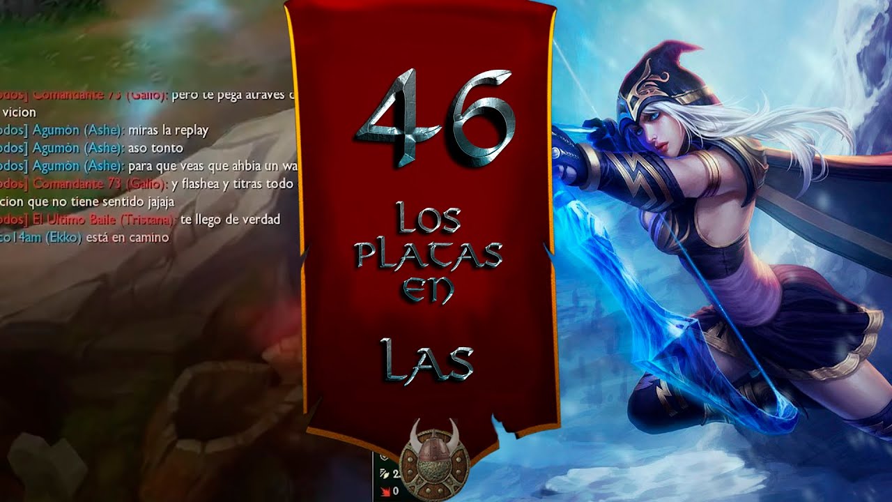 Supuestamente nuestra Ashe tenia Scripts MMMMM || LOS PLATAS EN LAS || #46