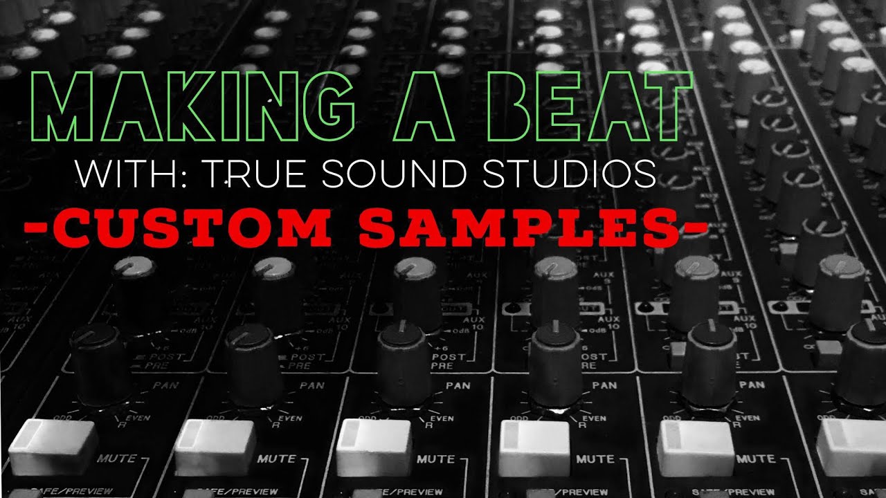 Making A Beat - 1 - Custom Samples & Live Drums