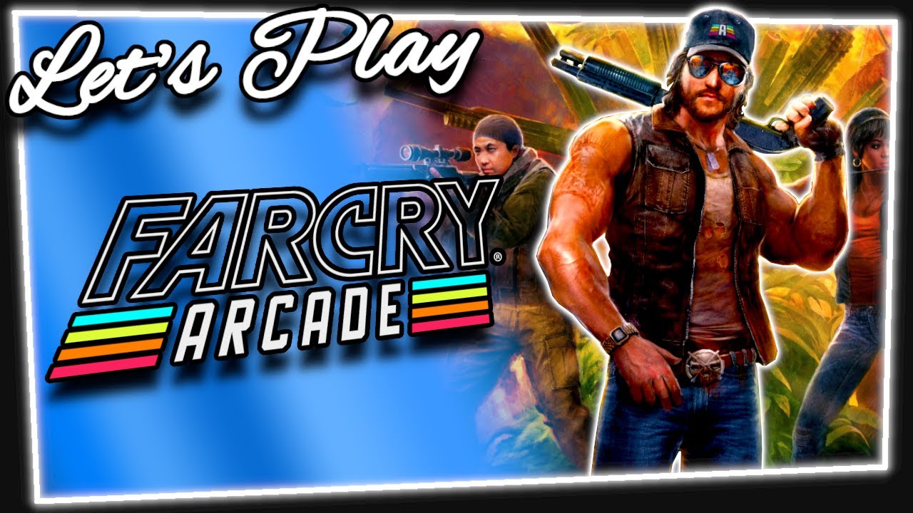 Let's Play | Far Cry 5 Arcade Communtity Maps #01 | Endlich sind eure Maps dran!