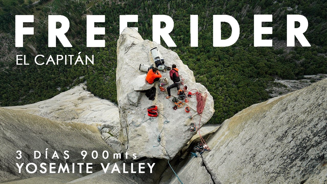 Freerider -El Capitan- Yosemite. 900Mts de Escalada, 3 Dias de Big Wall.