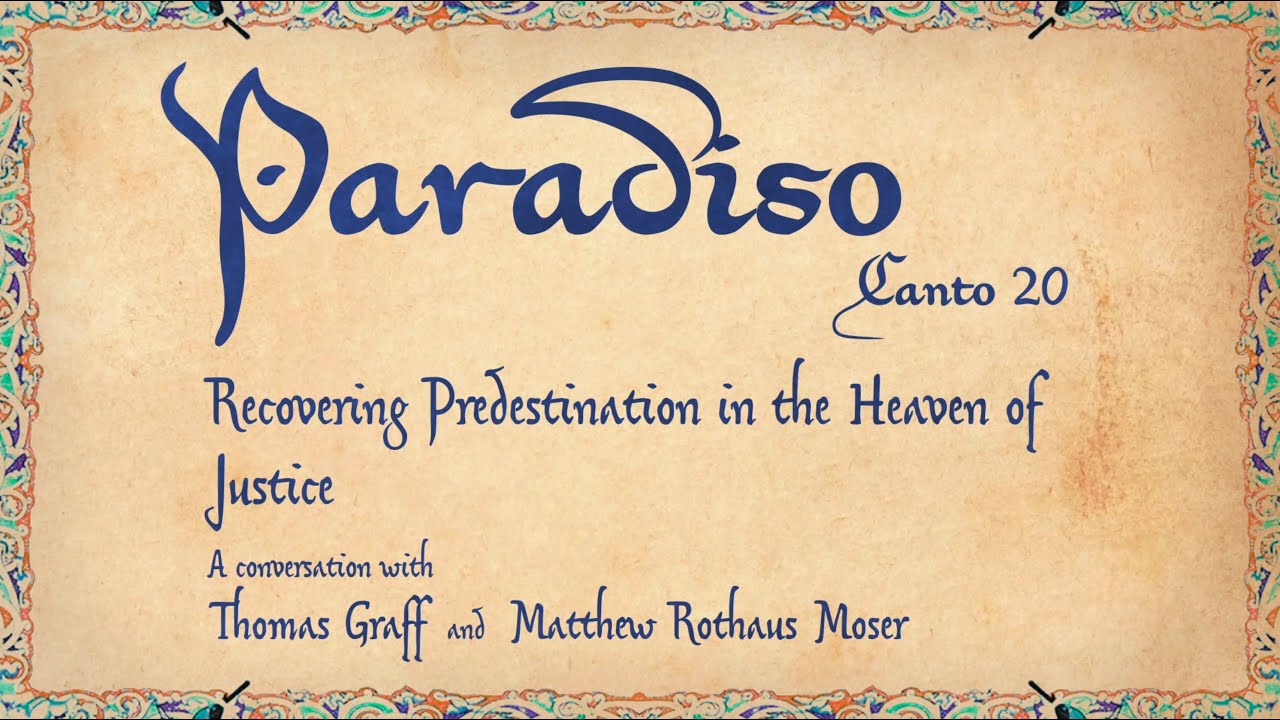 Paradiso 20: Recovering Predestination in the Heaven of Justice
