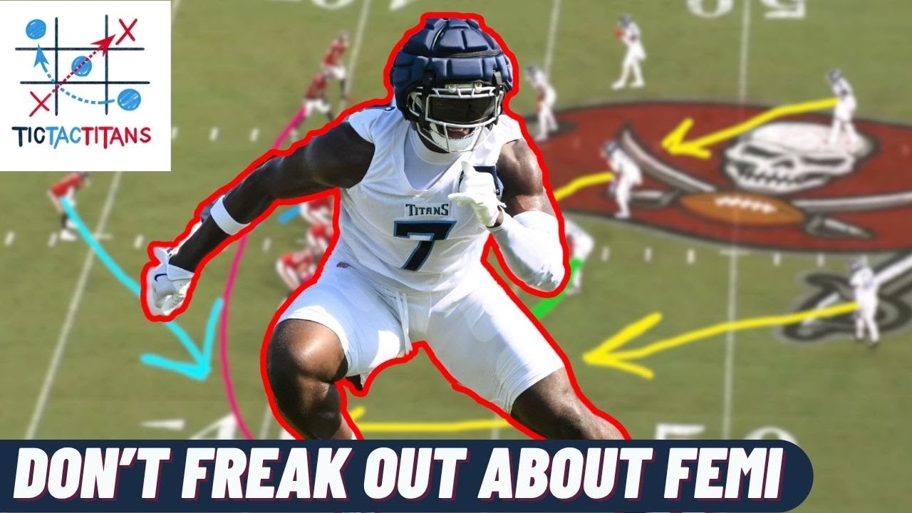 Tennessee Titans Film Breakdown: STOP FREAKING OUT ABOUT FEMI OLADEJO!!