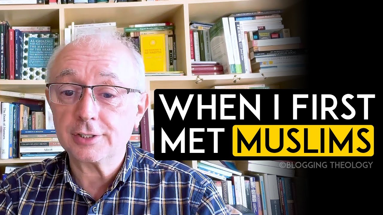 When I First Met Muslims