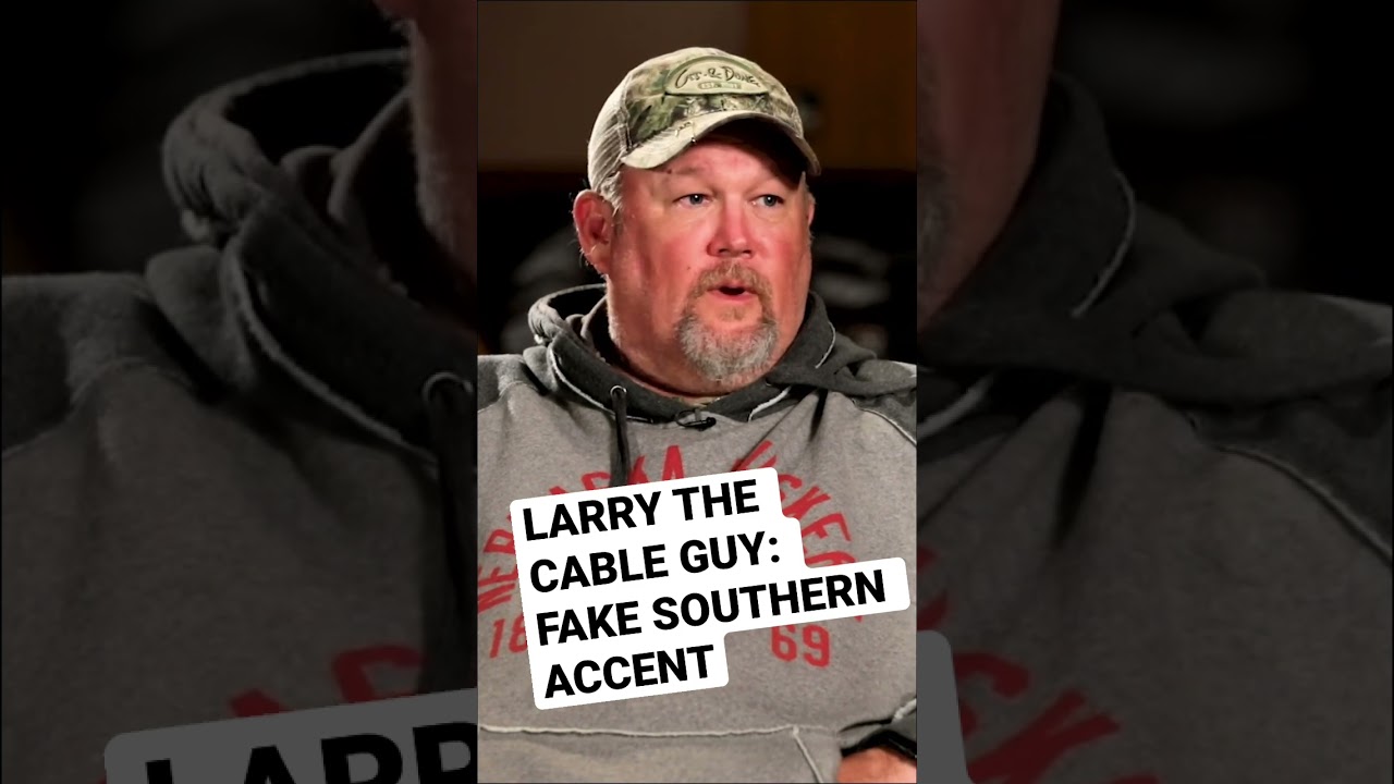 Larry the Cable Guy: My southern accent is fake?