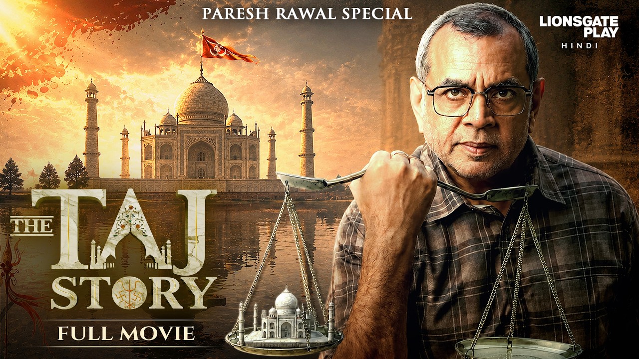 THE TAJ STORY (Full Movie)  Paresh Rawal Birthday Special | Zakir H , Amruta K | New Bollywood Movie