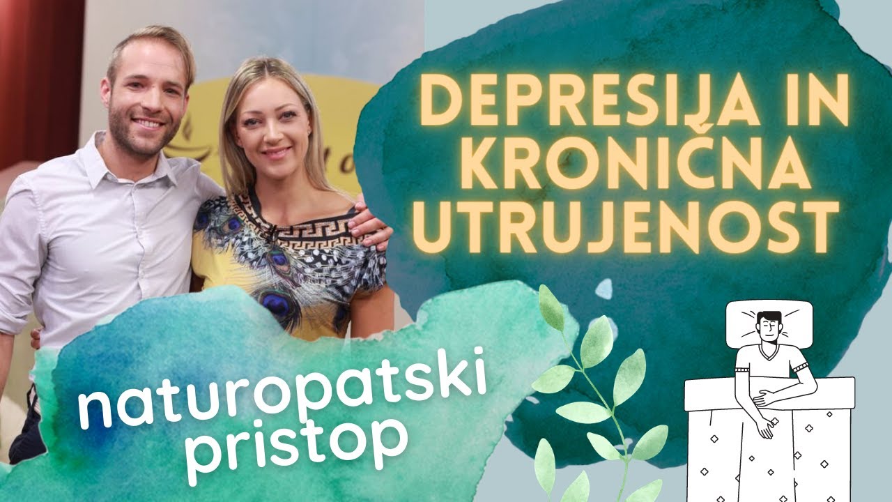 Kako se depresije in kronične utrujenosti lotevajo naturopati/energoterapevti? Matijas Slivnik