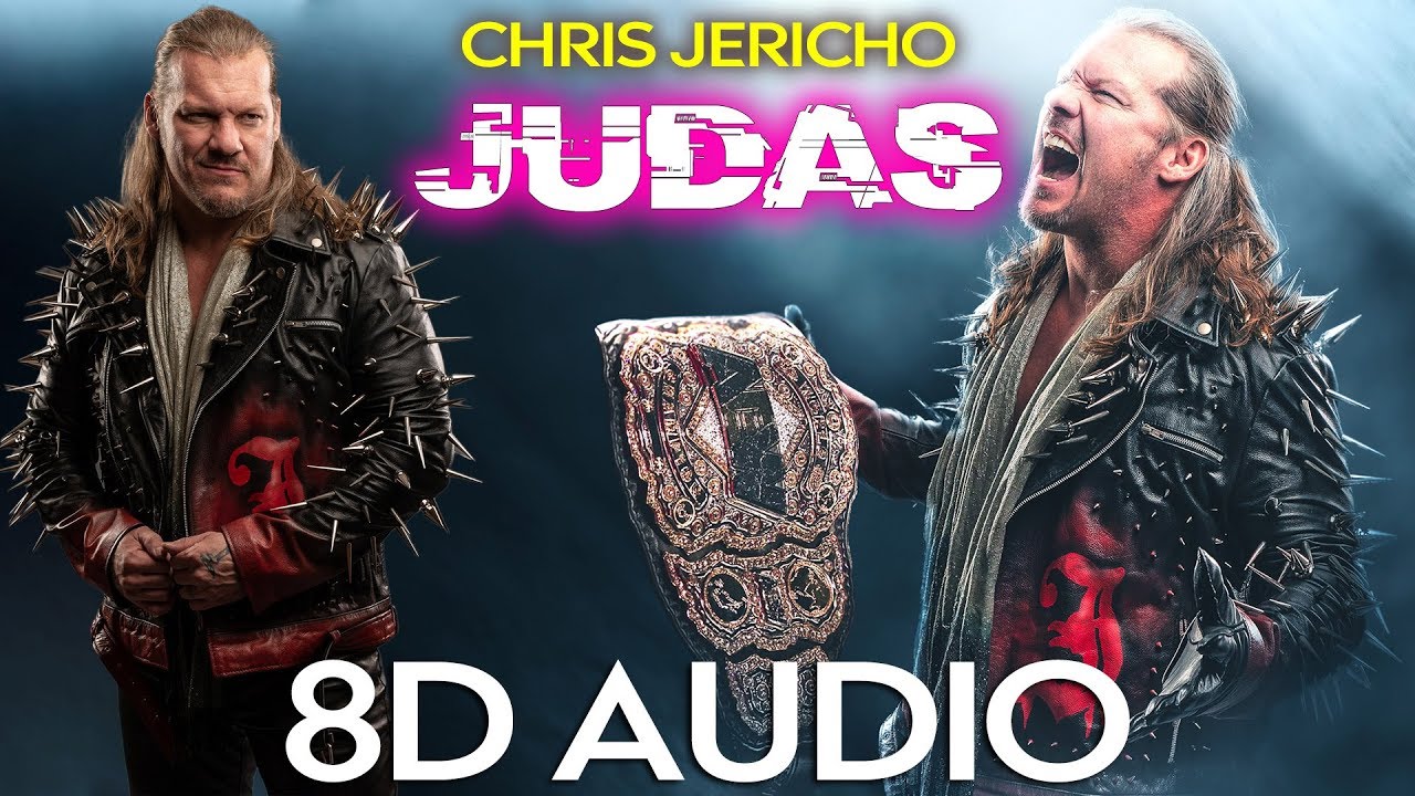 [8D AUDIO] Judas - Chris Jericho | Entrance Theme Song | AEW