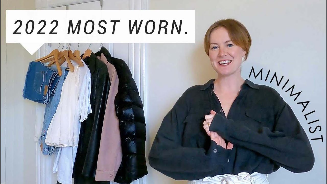 My Most Worn Clothing | Minimalist Wardrobe 2022