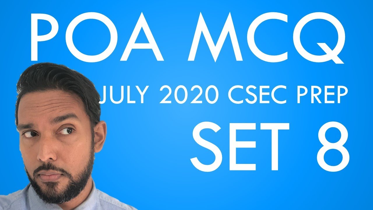 PoA MCQ questions Set 8 | CSEC PoA P1 practice questions | CSEC PoA July 2020 MCQ prep | Companies