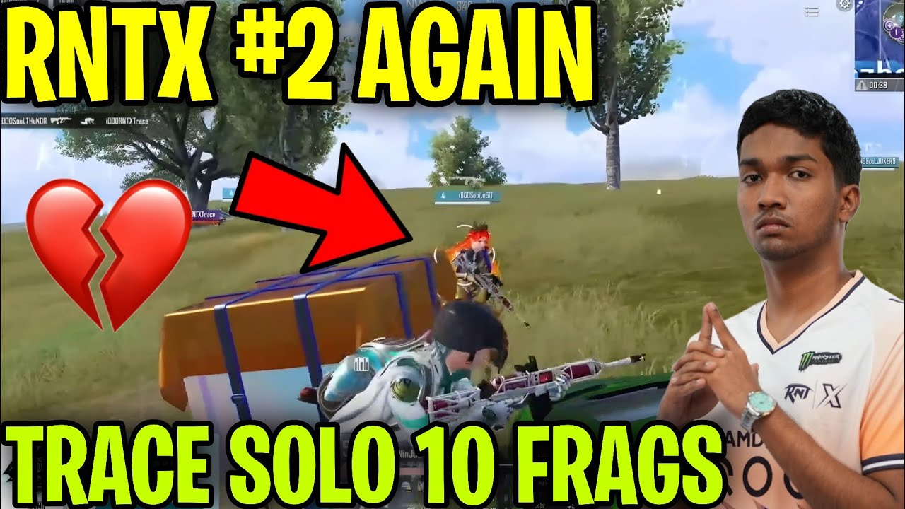 RNTX #2 💔 TRACEGOD SOLO 10 Frags 🔥