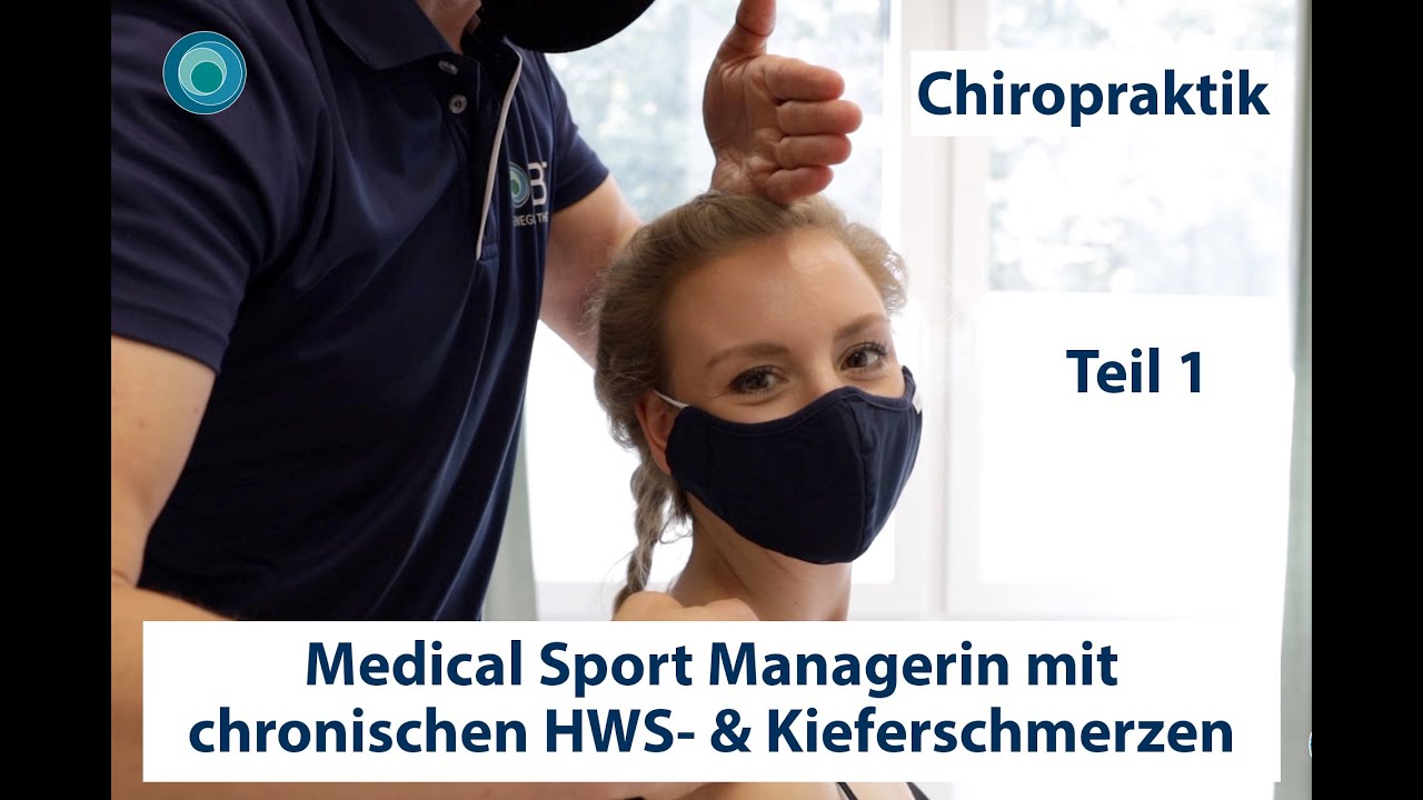 Chiropraktik | Medical Sport Managerin mit chronischen HWS- und Kieferschmerzen | deutsch | Teil 1