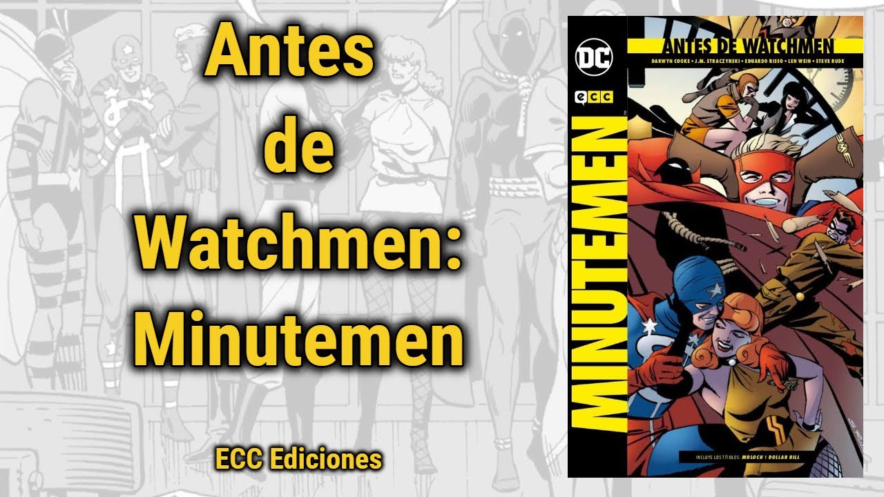 ANTES DE WATCHMEN - MINUTEMEN