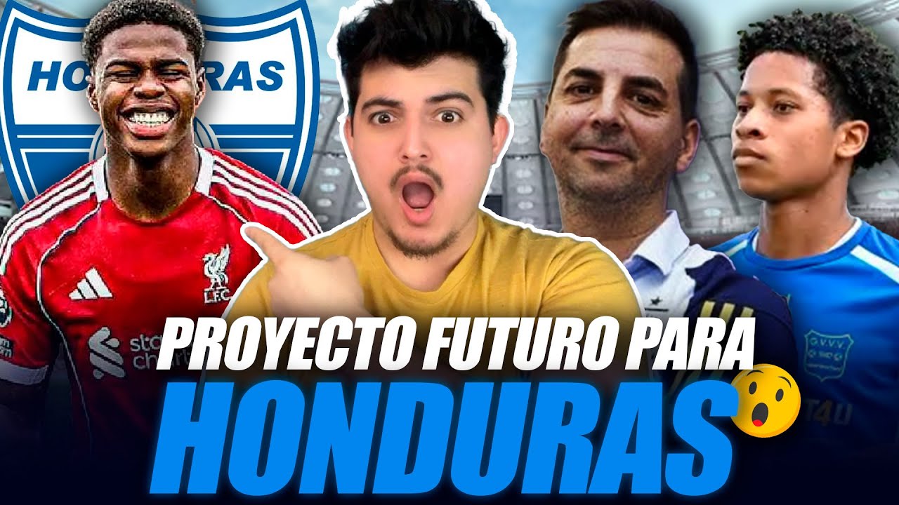 😱🇭🇳 HONDURAS se RENUEVA: apuestan por DIRECTIVO ESPAÑOL para el FUTURO de la SELECCIÓN 🔥⚽