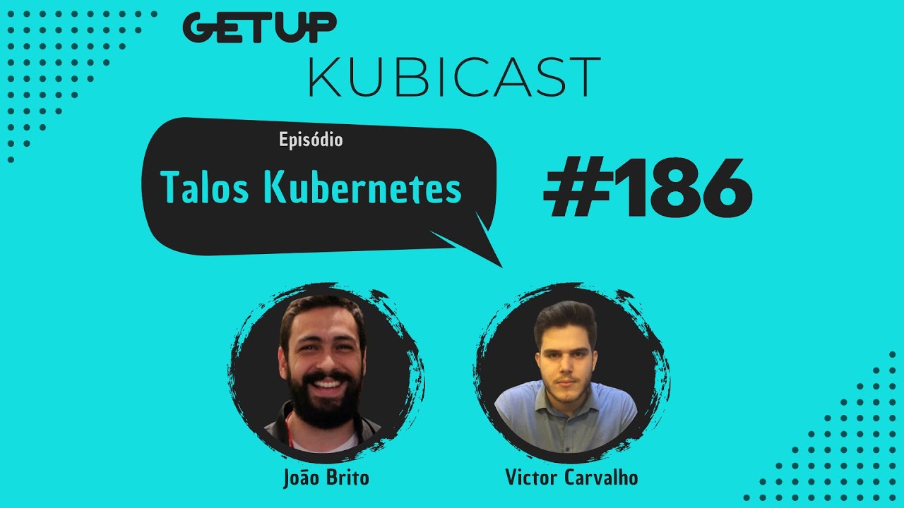 KUBICAST #186 - Talos Kubernetes