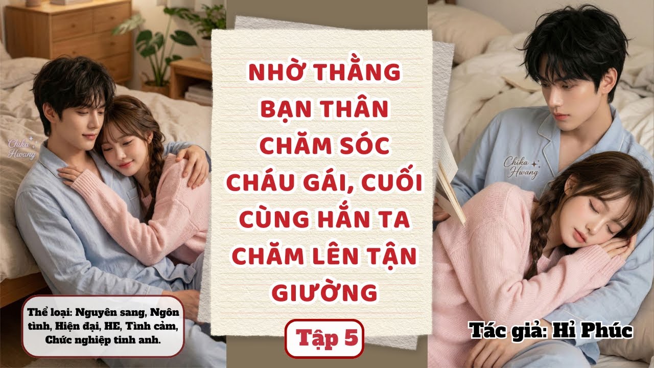 Tập 5 || Đóa Tường Vi Rung Động - Lần Này, Anh Không Để Em Chạy Nữa - Audio Ngôn Tình.