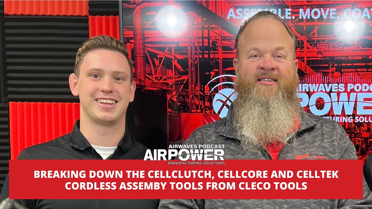Breaking down the CellClutch, CellCore and CellTek cordless tools from Cleco