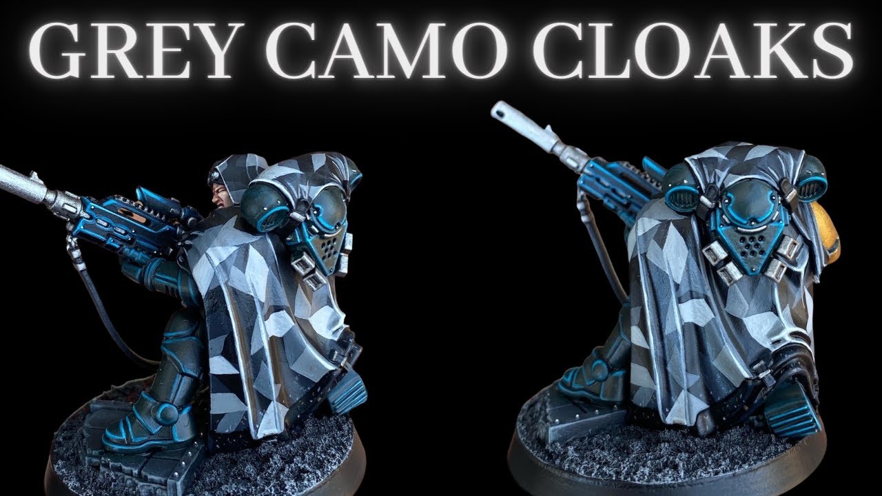 How to Paint GREY CAMO CLOAKS my way