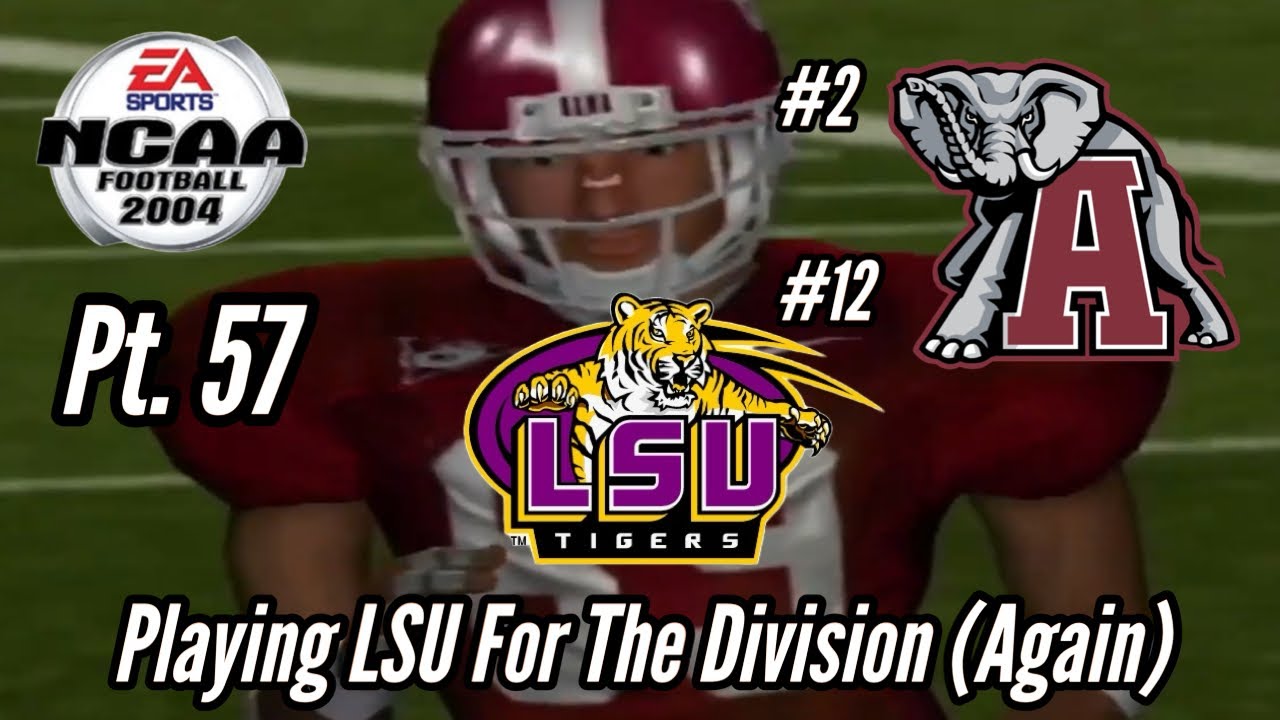 NCAA04 Alabama Crimson Tide Dynasty: Pt.57: Playing LSU For The Division (Again)