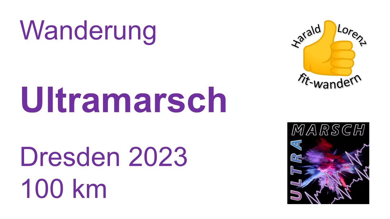 Ultramarsch Dresden 2024 - 100 km