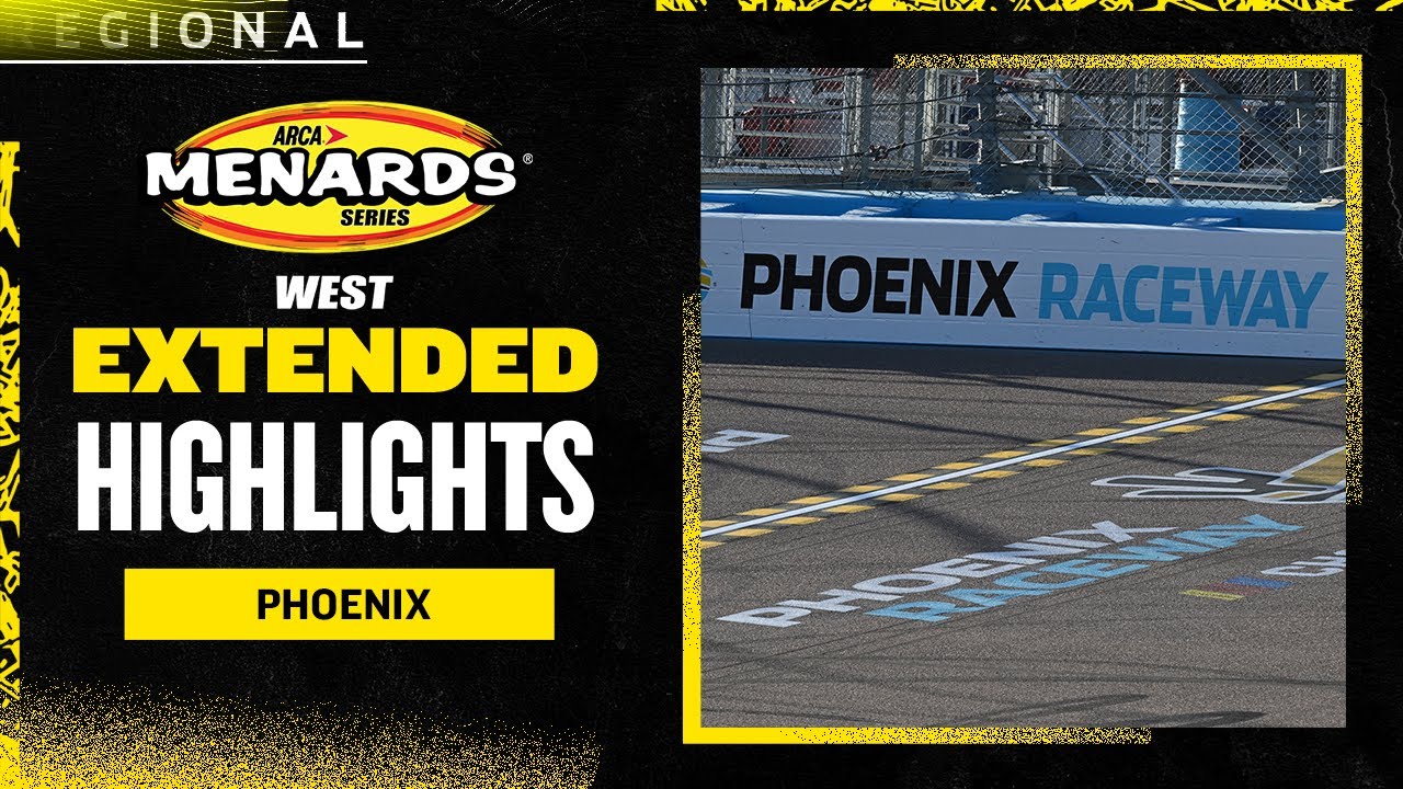 ARCA Menards Series West official highlights: Desert Diamond Casino West Valley 100