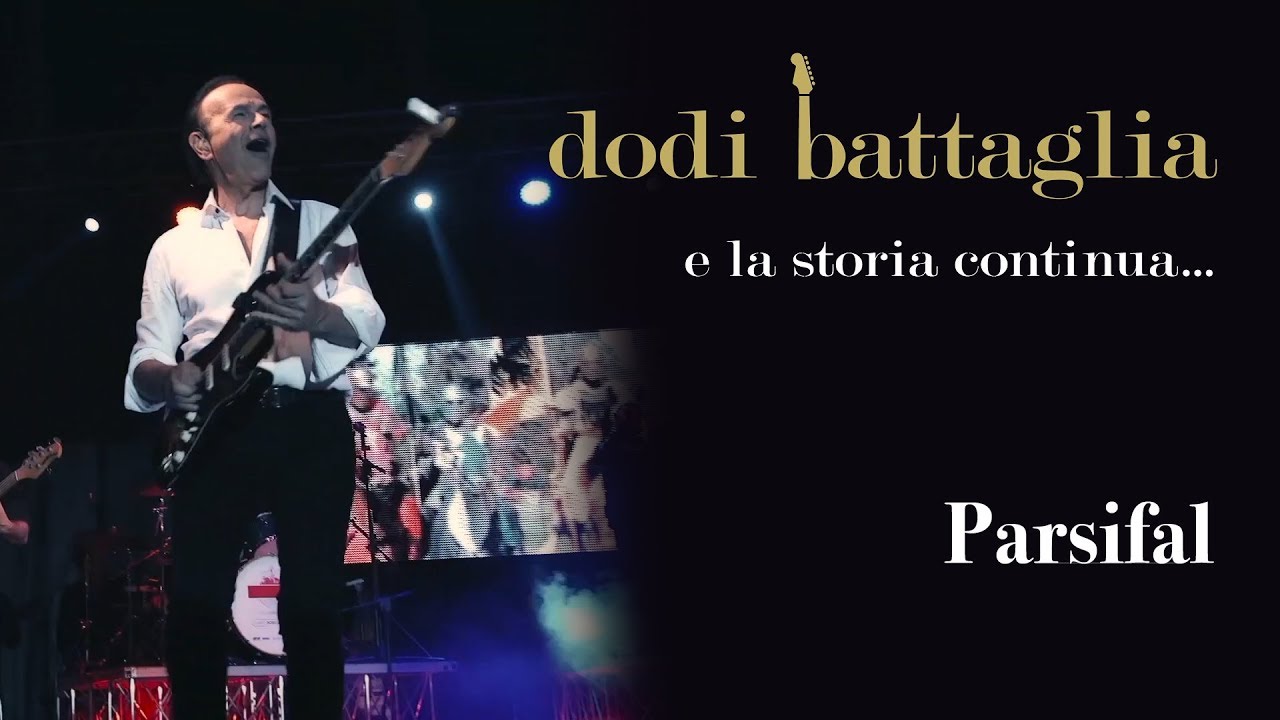 Parsifal - Dodi Battaglia - e la storia continua...