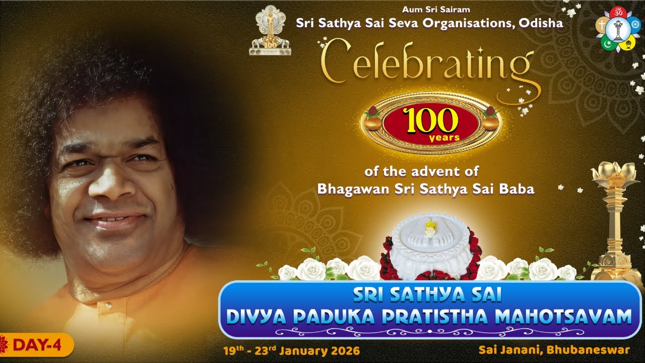 Day 4 | Morning | Sri Sathya Sai Divya Paduka Pratistha Mahotsavam | SSSSO,Odisha