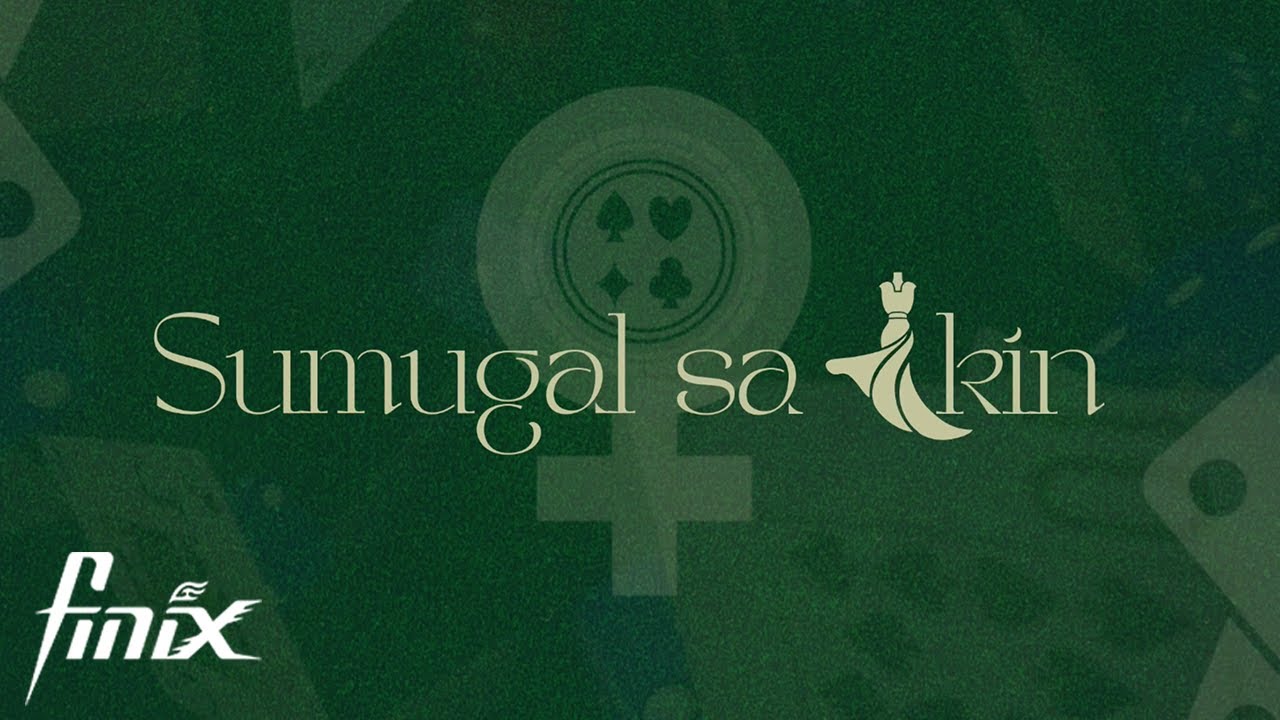 FINIX 'Sumugal sa Akin' Official Lyric Video