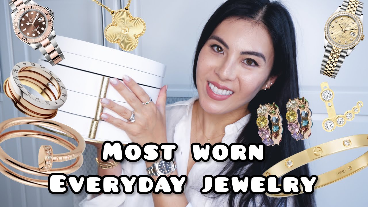 Most Worn Everyday Jewelry Collection 💎💍 Cartier, Van Cleef &Arpels, Bvlgari, Rolex, Idyl and etc