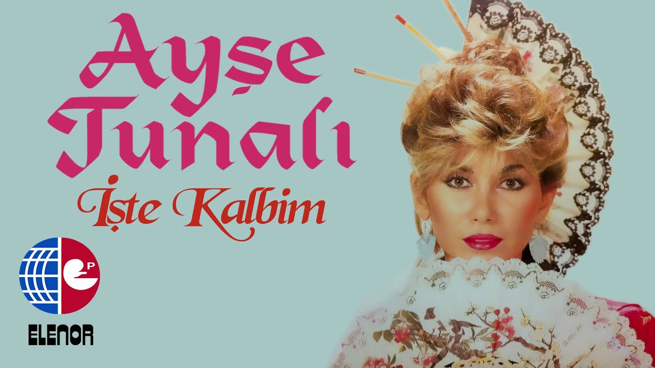 Ayşe Tunalı - Ölesim Geldi