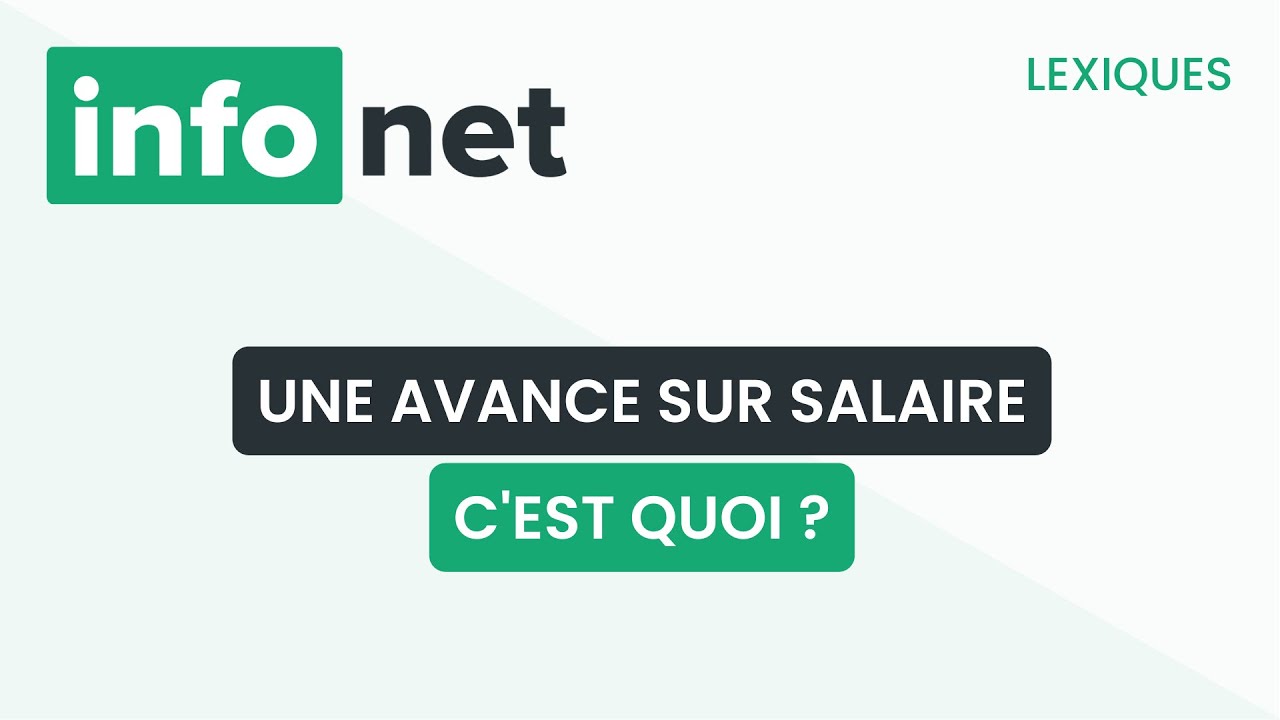 Une avance sur salaire, c'est quoi ? (définition, aide, lexique, tuto, explication)