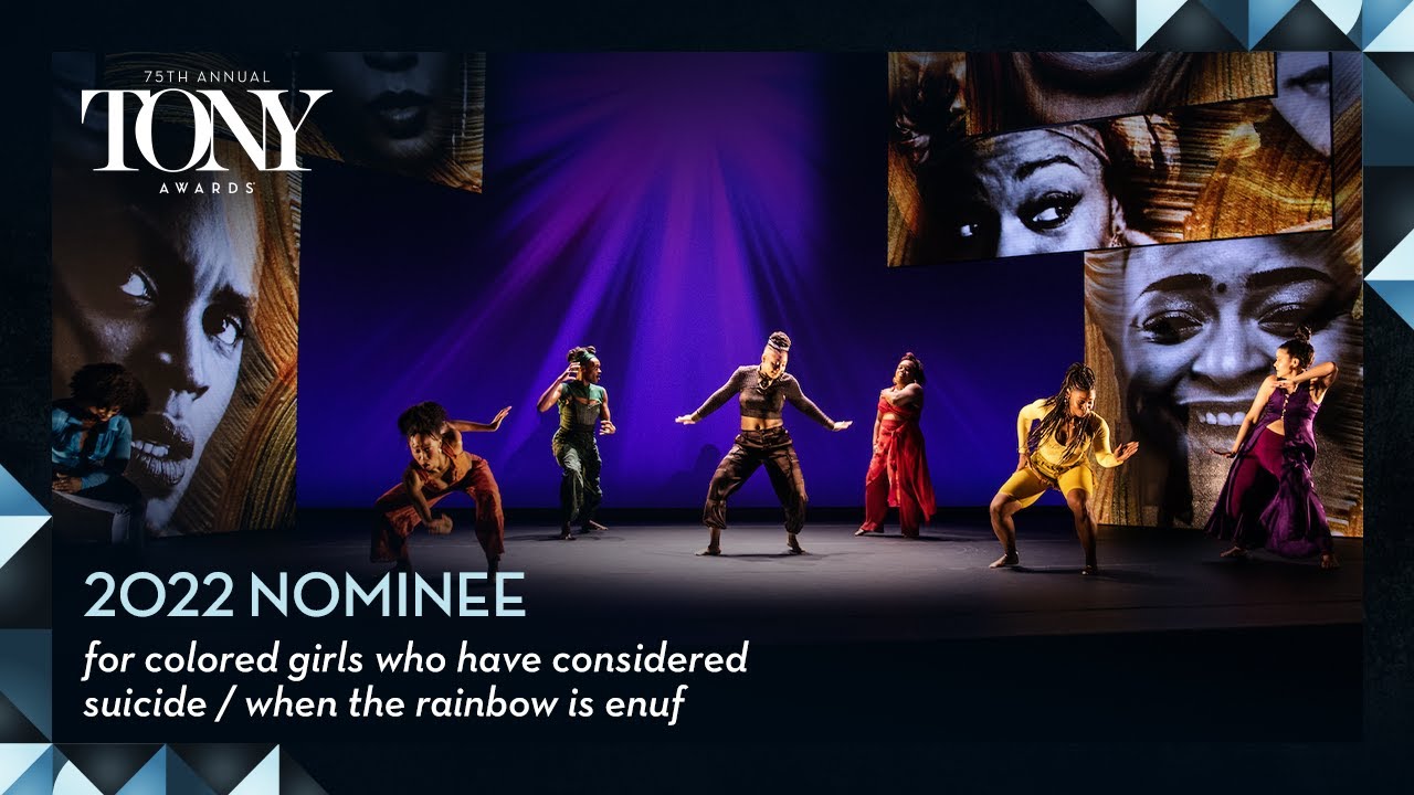 for colored girls who have considered suicide/when the rainbow is enuf | 2022 Tony Award Nominee