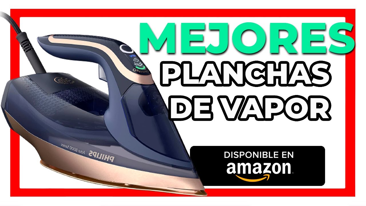🥇Las 5 MEJORES PLANCHAS para ROPA de VAPOR calidad precio del 2025 ✅