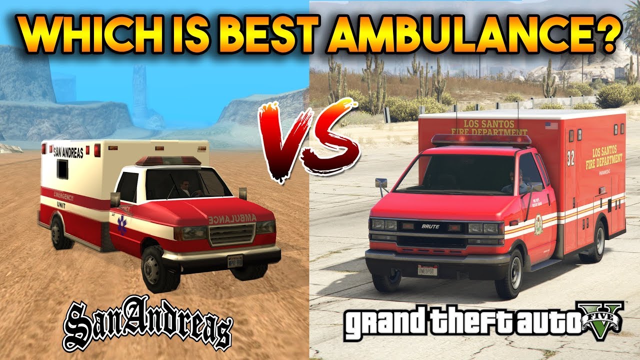 GTA 5 VS GTA SAN ANDREAS (WHICH IS BEST AMBULANCE?)