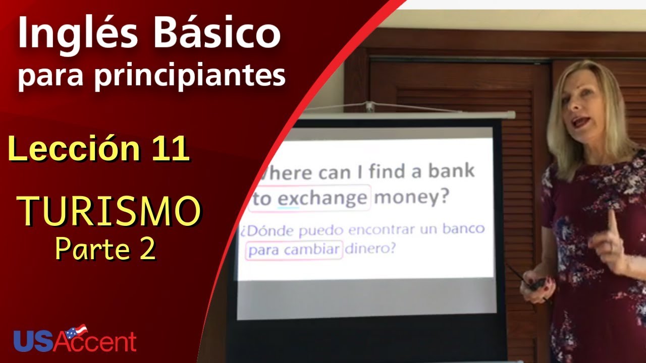 TURISMO #2: Oraciones Típicas y Ejercicios (Lección #11 de Inglés Básico)