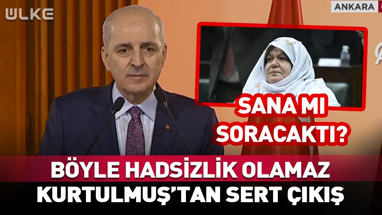 Böyle Hadsizlik Olamaz! Sana Mı Soracaktı? Kurtulmuş'tan Sert Çıkış #Sondakila