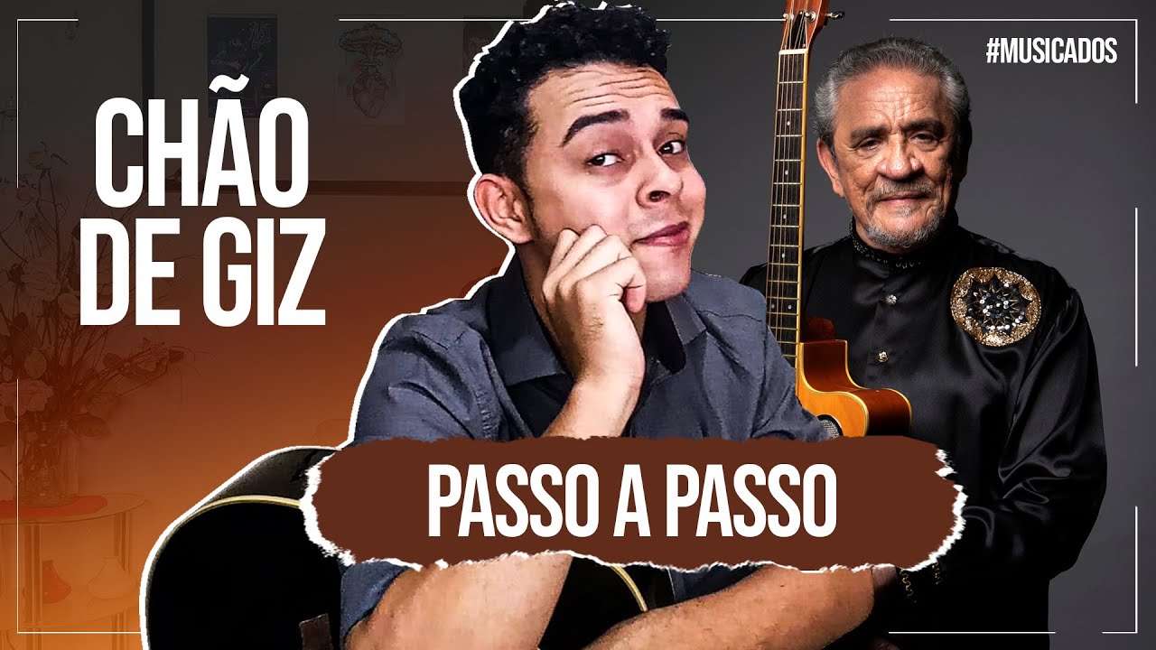 Como Tocar Chão de Giz No Violão Passo a Passo - Zé Ramalho