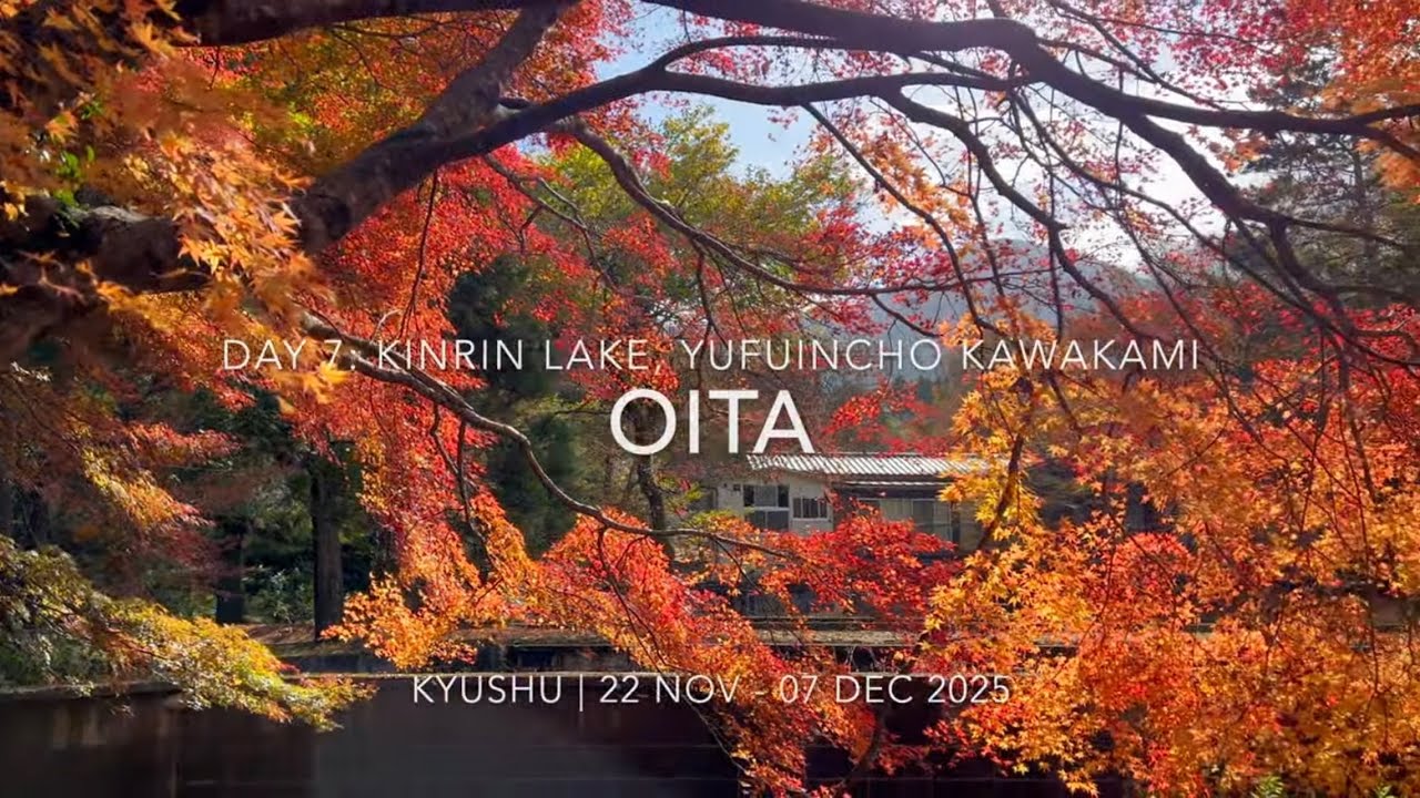 Kinrin Lake 金鱗湖 | Floral Village 由布院童話村 | Yunotsubo Kaido 汤之坪街道 | Oita 大分 | Kyushu 九州 2025 | Day 7