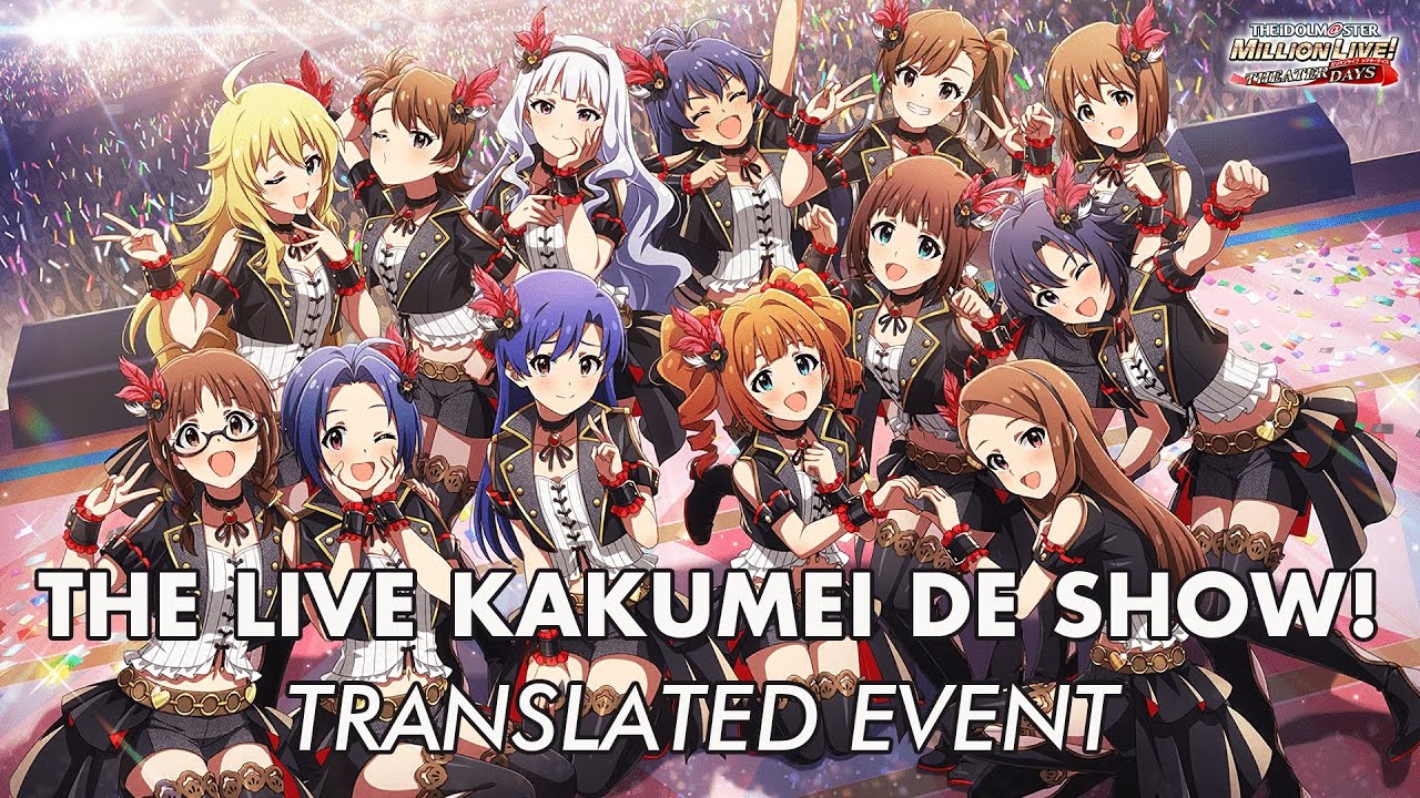The iDOLM@STER Million Live Theater Days - The Live Kakumei de SHOW! EVENT (ENG SUBS)