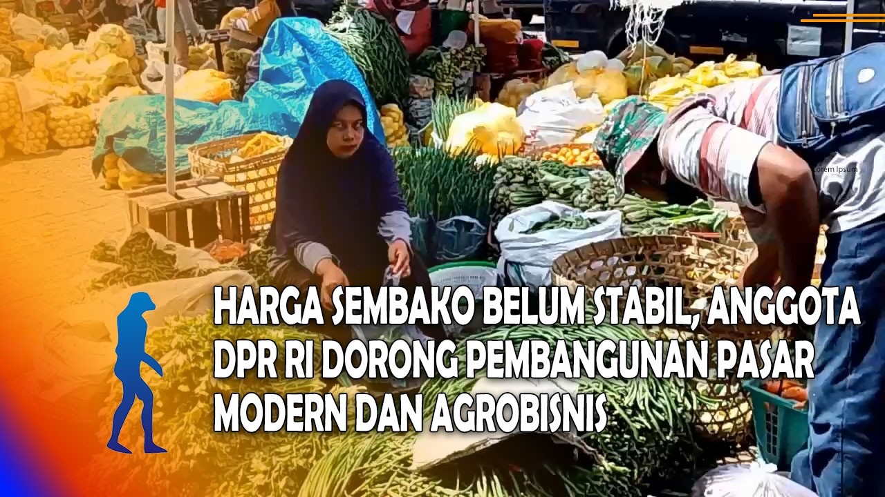 MAGETAN Harga Sembako Belum Stabil, Anggota DPR RI Dorong Pembangunan Pasar Modern Dan Agrobisnis
