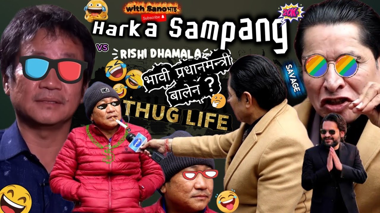 HARKA SAMPANG vs RISHI DHAMALA latest viral THUG LIFE 💀 SAVAGE 😂 ft. Balen, Rabi Lamichhane, Kulman