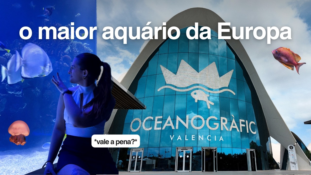 VISITAMOS O MAIOR AQUÁRIO DA EUROPA (Oceanogràfic Valencia) 🐋+ Cidade das Artes e das Ciências