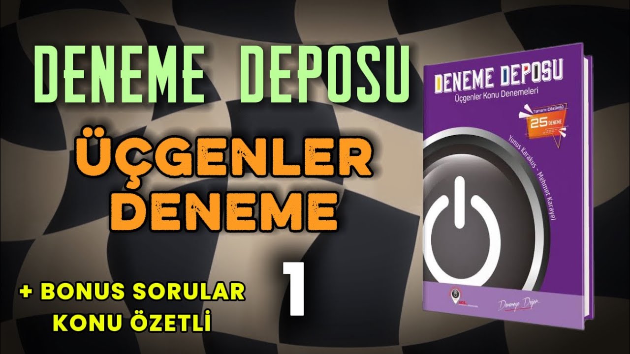 DENEME DEPOSU &Uuml;&Ccedil;GENLER DENEMESİ 1 (BONUS SORULARLA DESTEKLİ)