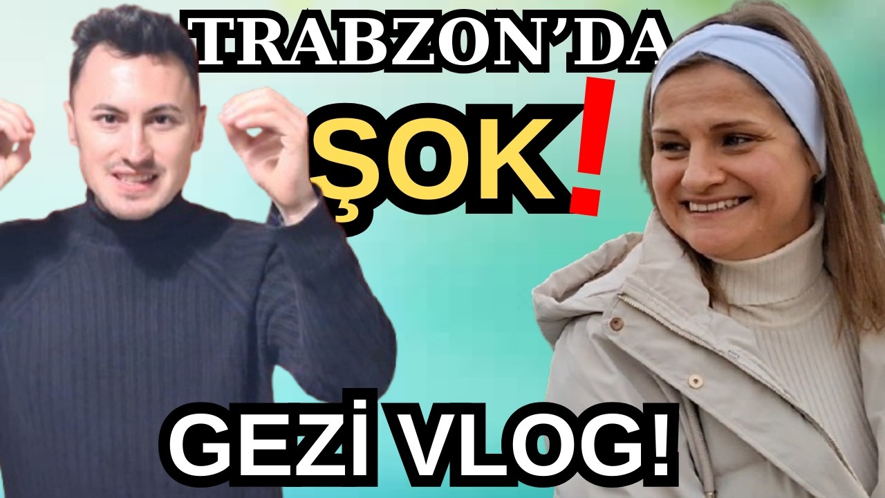 TRABZON ŞEHİR MERKEZİ GEZİ VLOG | Şaşırtıcı Şehir Deneyimi!