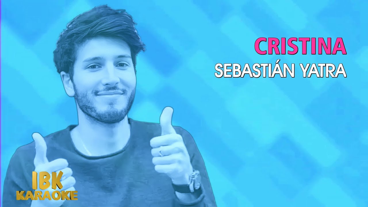 Sebastián Yatra - Cristina (Karaoke)