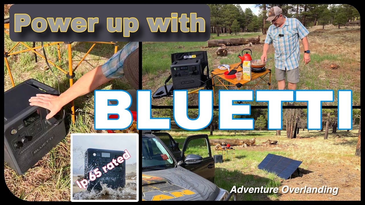 Adventure Overlanding & Bluetti AC240 Power Station