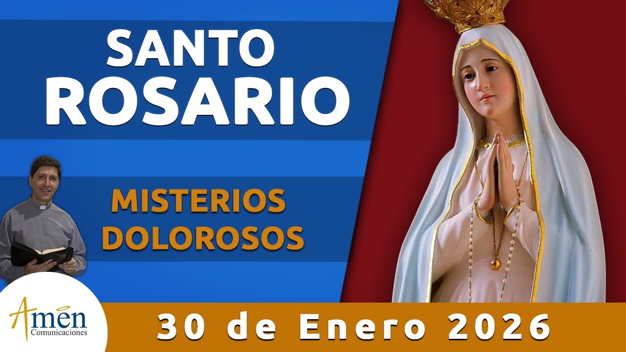 Santo Rosario Hoy Viernes 30 Enero 2026 l Padre Carlos Yepes l Misterios Dolorosos