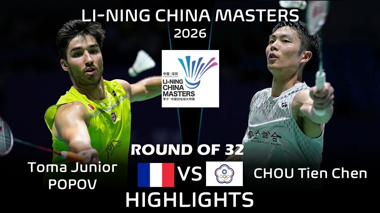 SUPER PLAY‼️Toma Junior POPOV (FRA) vs CHOU Tien Chen (TPE) | China Masters 2026 Badminton