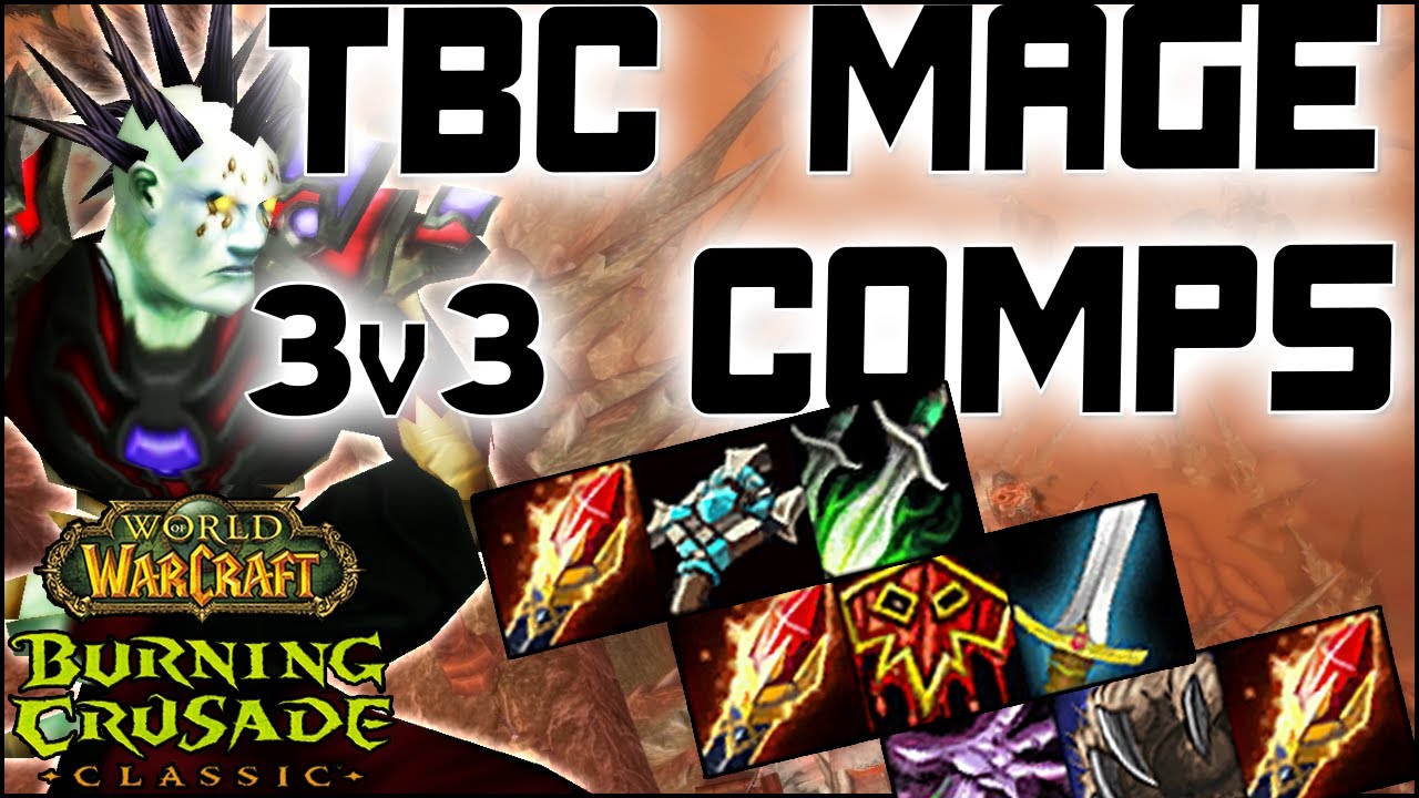 What are the best TBC 3v3 arena mage comps?