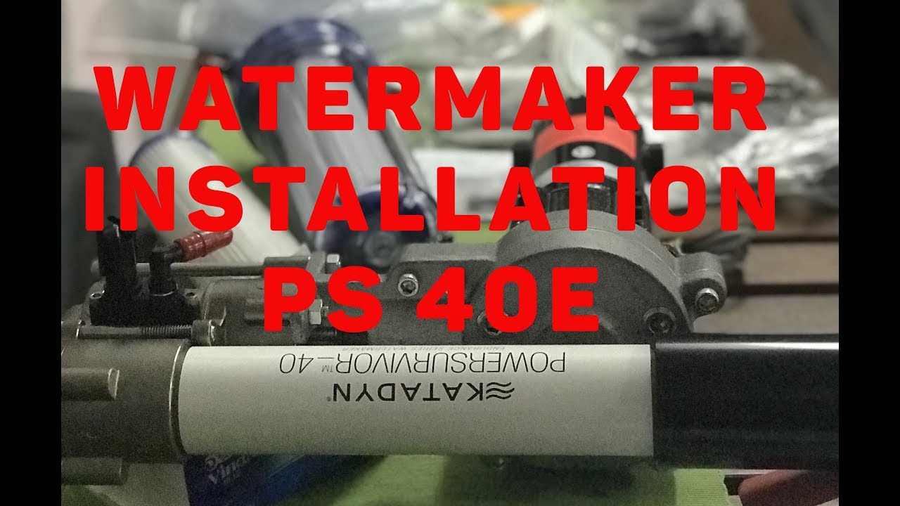 Watermaker Katadyn PS40E Installation on my Island Packet 40