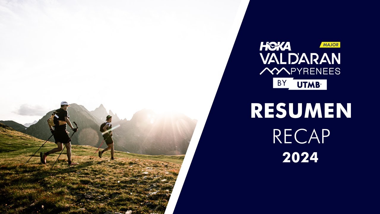 HOKA Val d'Aran by UTMB 2024 - Recap